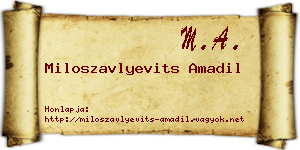 Miloszavlyevits Amadil névjegykártya